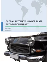 Global Automatic Number Plate Recognition (ANPR) Market 2017-2021